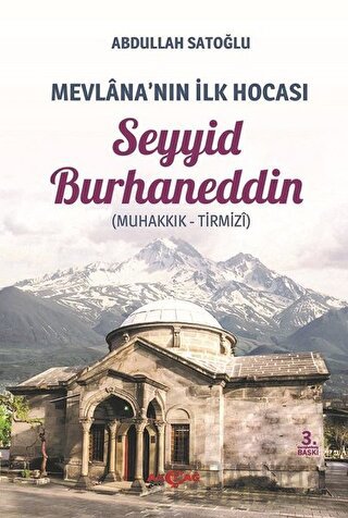 Mevlana'nın İlk Hocası Seyyid Burhaneddin