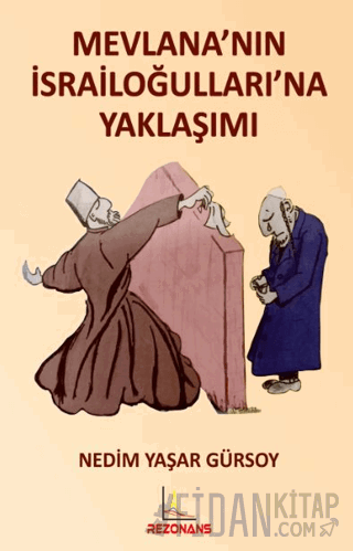 Mevlana'nın İsrailoğulları'na Yaklaşımı