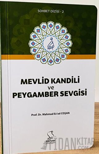 Mevlid Kandili ve Peygamber Sevgisi - Cep Boy