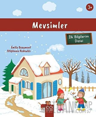 Mevsimler (3+ Yaş) İlk Bilgilerim Dizisi