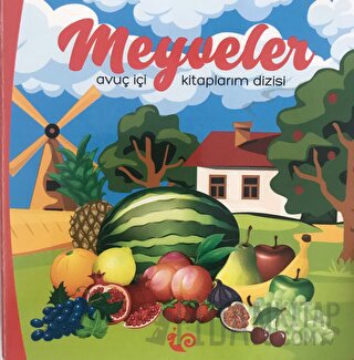 Meyveler - Avuç İçi Kitaplarım Dizisi
