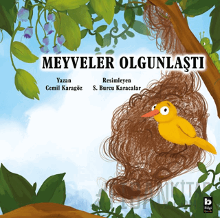 Meyveler Olgunlaştı