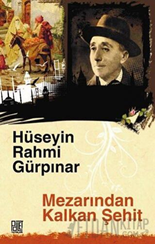 Mezarından Kalkan Şehit (Orijinal Metin)