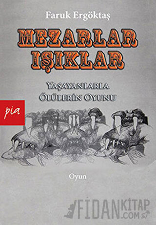 Mezarlar - Işıklar