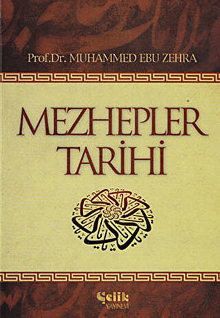 Mezhepler Tarihi (Ciltli) Muhammed Ebu Zehra