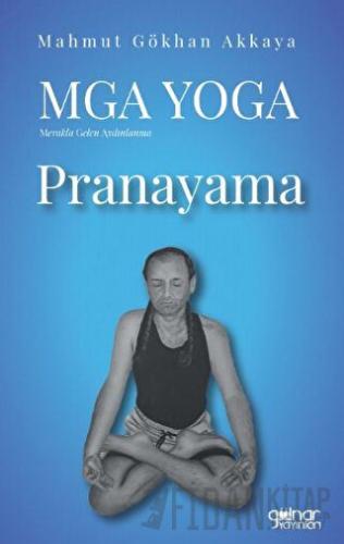 MGA Yoga Pranayama Mahmut Gökhan Akkaya