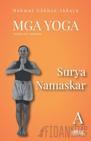 MGA Yoga Surya Namaskar A Mahmut Gökhan Akkaya