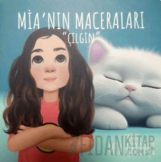 Mia'nın Maceraları - Çılgın (Ciltli)