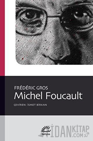 Michel Foucault Frederic Gros