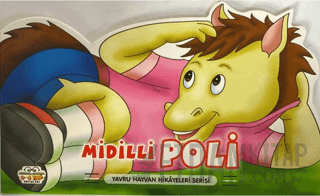 Midilli Poli - Yavru Hayvan Hikayeleri Serisi (Ciltli)