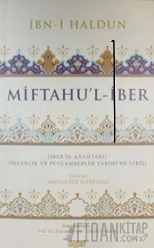 Miftahu’l-İber - İnsanlık ve Peygamberler Tarihine Giriş