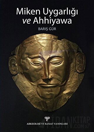 Miken Uygarlığı ve Ahhiyawa