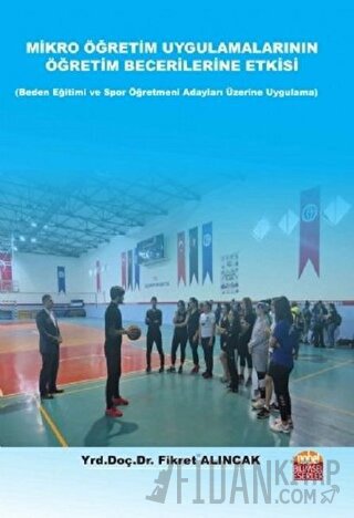 Mikro Öğretim Uygulamalarının Öğretim Becerilerine Etkisi