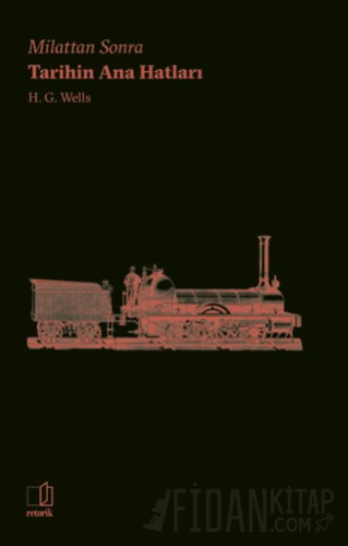 Milattan Sonra Tarihin Ana Hatları H. G. Wells
