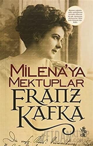 Milena'ya Mektuplar Franz Kafka