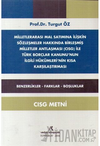 Milletlerarası Mal Satımına İlişkin Sözleşmeler Hakkında Birleşmiş Mil