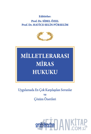Milletlerarası Miras Hukuku (Ciltli)