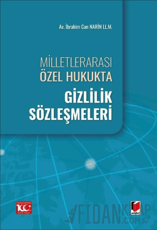 Milletlerarası Özel Hukukta Gizlilik Sözleşmeleri