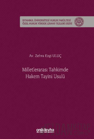 Milletlerarası Tahkimde Hakem Tayini Usulü