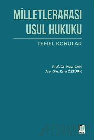 Milletlerarası Usul Hukuku Temel Konular