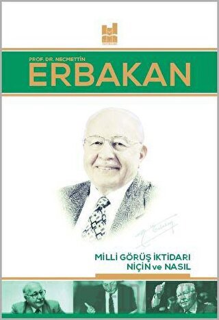 Milli Görüş İktidarı: Niçin ve Nasıl