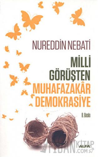 Milli Görüşten Muhafazakar Demokrasiye
