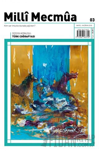 Milli Mecmua Dergisi Sayı 3 Mayıs - Haziran 2018