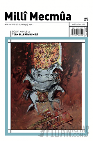 Milli Mecmua Sayı: 25 Mart - Nisan 2022
