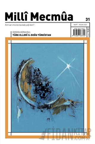 Milli Mecmua Sayı: 31 Mart - Nisan 2023