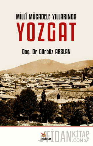 Millî Mücadele Yıllarında Yozgat