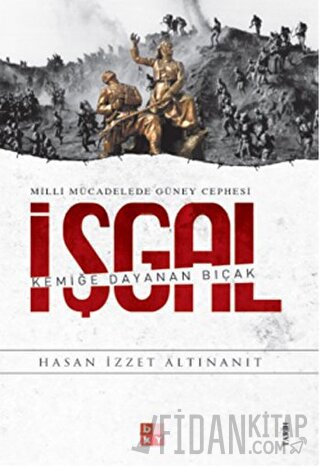 Milli Mücadelede Güney Cephesi - İşgal