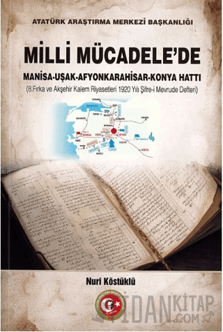 Milli Mücadele'de Manisa - Uşak - Afyonkarahisar - Konya Hattı