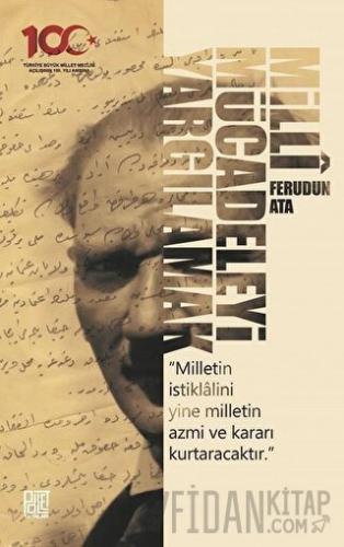 Milli Mücadeleyi Yargılamak