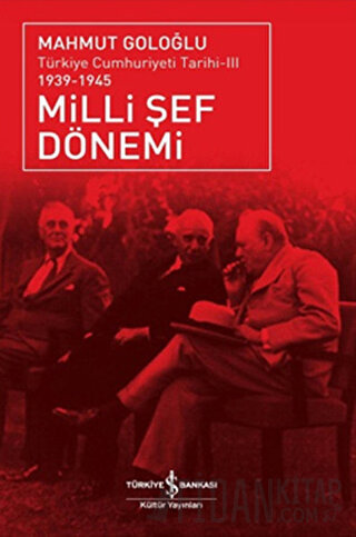 Milli Şef Dönemi 3 Mahmut Goloğlu