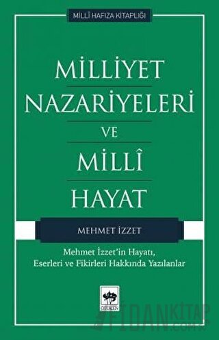Milliyet Nazariyeleri ve Milli Hayat