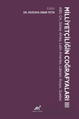 Milliyetçiliğin Coğrafyaları - III