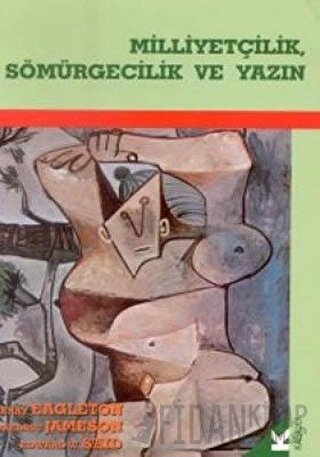 Milliyetçilik, Sömürgecilik ve Yazın Fredric Jameson