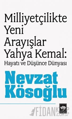 Milliyetçilikte Yeni Arayışlar Yahya Kemal