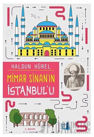 Mimar Sinan’ın İstanbul’u Haldun Hürel