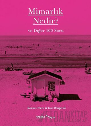 Mimarlık Nedir? ve Diğer 100 Soru