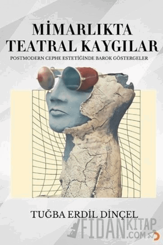 Mimarlıkta Teatral Kaygılar