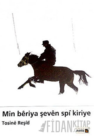 Min Beriya Şeven Spi Kiriye