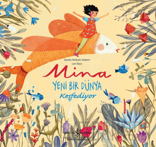 Mina Yeni Bir Dünya Keşfediyor