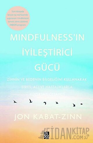Mindfulness’in İyileştirici Gücü Jon Kabat-Zinn