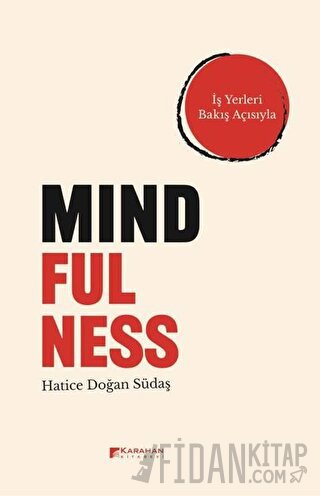 Mindfulness - İş Yerleri Bakış Açısıyla