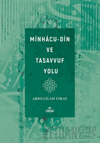 Minhacu - Din ve Tasavvuf Yolu Abdulilah Fırat