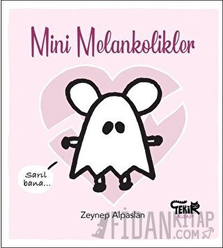 Mini Melankolikler (Ciltli)