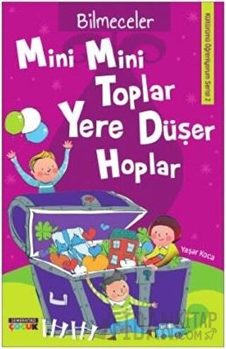Mini Mini Toplar Yere Düşer Hoplar Yaşar Koca
