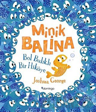 Minik Balina - Bol Balıklı Bir Hikaye