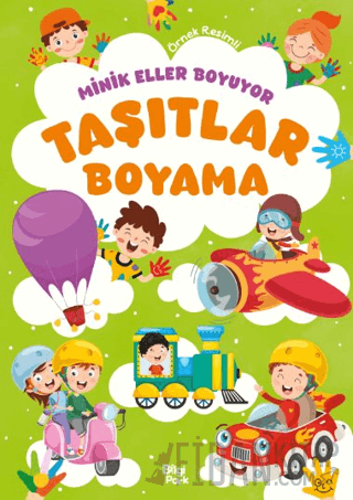 Minik Eller Boyuyor – Taşıtlar Boyama Kitabı